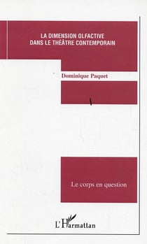 La dimension olfactive dans le théâtre contemporain