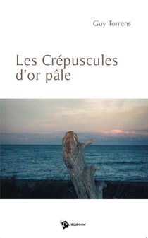 Les crépuscules d'or pâle