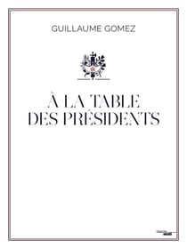 À la table des présidents