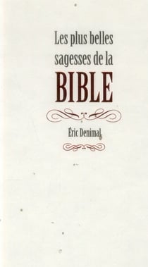 Les plus belles sagesses de la Bible