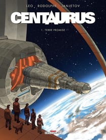Centaurus Tome 1 : terre promise