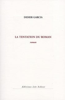 La tentation du roman