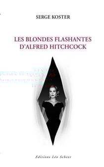 Les blondes flashantes d'Alfred Hitchcock