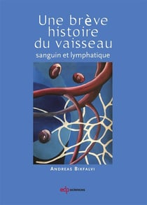 Une brève histoire du vaisseau sanguin