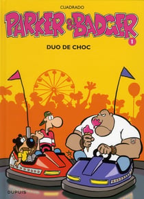 Parker & Badger Tome 1 - duo de choc