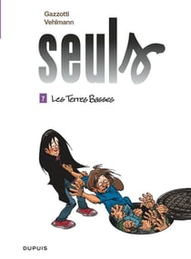 Seuls Tome 7 : les terres basses