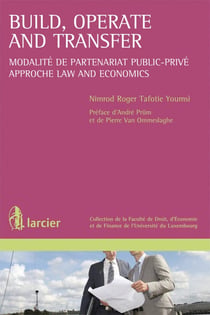 Build, operate and transfer - modalité de partenariat public-privé - approche law and economics