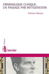 Criminologie clinique - un passage par Wittgenstein