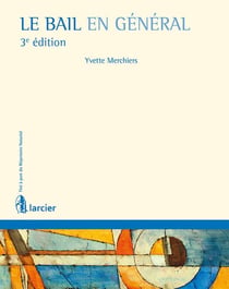 Le bail en général (édition 2015)