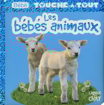 bébé Touche-A-Tout : Les bébés Animaux T10