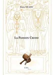 La passion credo