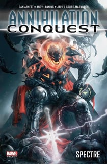Annihilation conquest Tome 2 : spectre