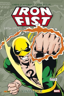 Iron Fist : Intégrale vol.2 : 1976-1977