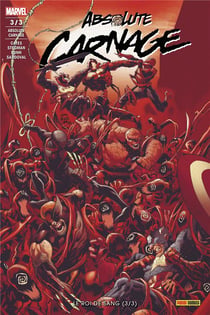 Absolute Carnage N°03 : Le Roi du sang (3/3)