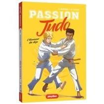 Passion judo Tome 3 : L'honneur du dojo