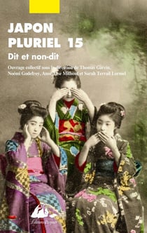 Japon pluriel Tome 15 : Dit et non-dit
