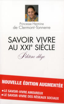 Savoir-vivre au xxie siècle - politesse oblige