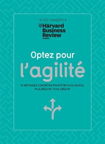 Optez pour l'agilité