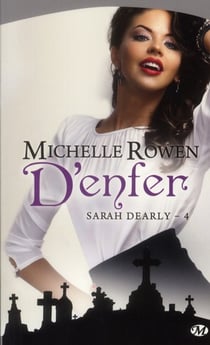 Sarah Dearly Tome 4 : d'enfer