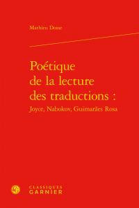 Poétique de la lecture des traductions : Joyce, Nabokov, Guimarães Rosa