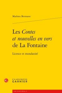 Les contes et nouvelles en vers de La Fontaine - licence et mondanité