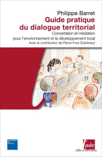 Guide pratique du dialogue territorial
