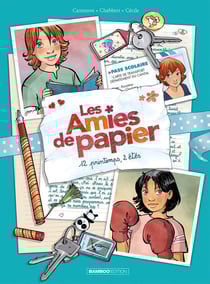 Les amies de papier Tome 2 : 12 printemps, 2 étés