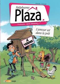 Stéphane Plazza Tome 2 : l'amour est dans le prêt
