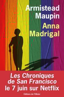 Chroniques de San Francisco Tome 9 : Anna Madrigal