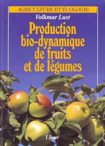 Production bio-dynamiques de fruits et legu