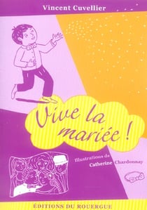 Vive la mariée !