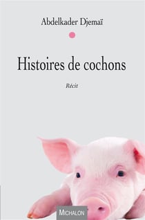 Histoires de cochons