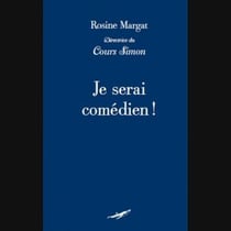 Je serai comédien !