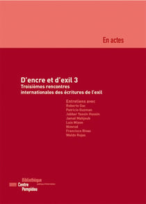 D'encre et d'exil t.3 - 3emes rencontres internationales des ecritures de
