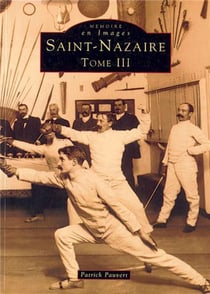 Saint-Nazaire Tome 3