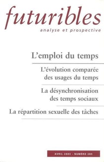 L'EMPLOI DU TEMPS. L'EVOLUTION COMPAREE DES USAGES DU TEMPS