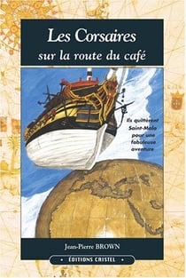 Les corsaires sur la route du café