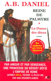 La reine de Palmyre - tome 1 La danse des dieux