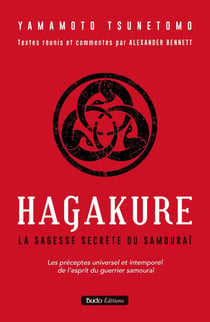 Hagakure : la sagesse secrète du samouraï