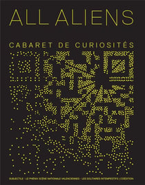 Cabarets de curiosités n.4 : all aliens