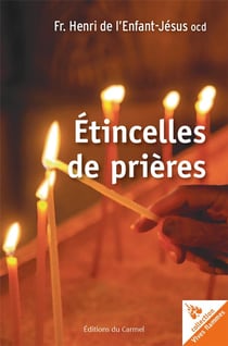 Vives Flammes : Étincelles de prière