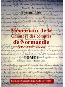 Mémoriaux de la chambre des comptes de Normandie (XIVe-XVIIe siècles) t.1