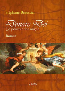 Donare dei - le pouvoir des anges