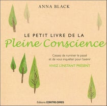 Le petit livre de la pleine conscience