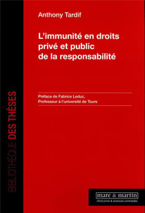 L'immunité en droits privé et public de la responsabilité