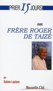 Prier 15 jours avec...