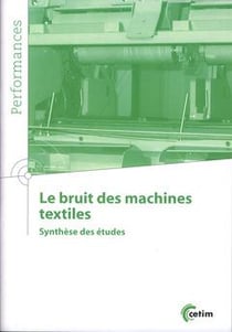 Le bruit des machines textiles - synthèse des études