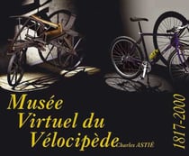 Musée virtuel du vélocipède : 1817-2000