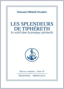 OEUVRES COMPLETES Tome 10 : les splendeurs de Tiphéret