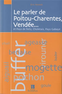 Le Parler De Poitou-Charente, Vendee